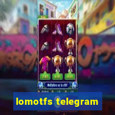 lomotfs telegram